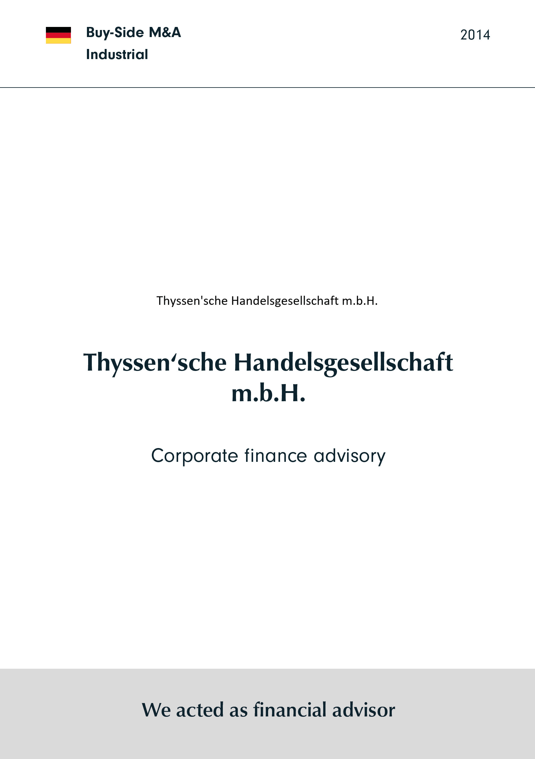 Thyssen’sche Handelsgesellschaft | Corporate finance Beratung