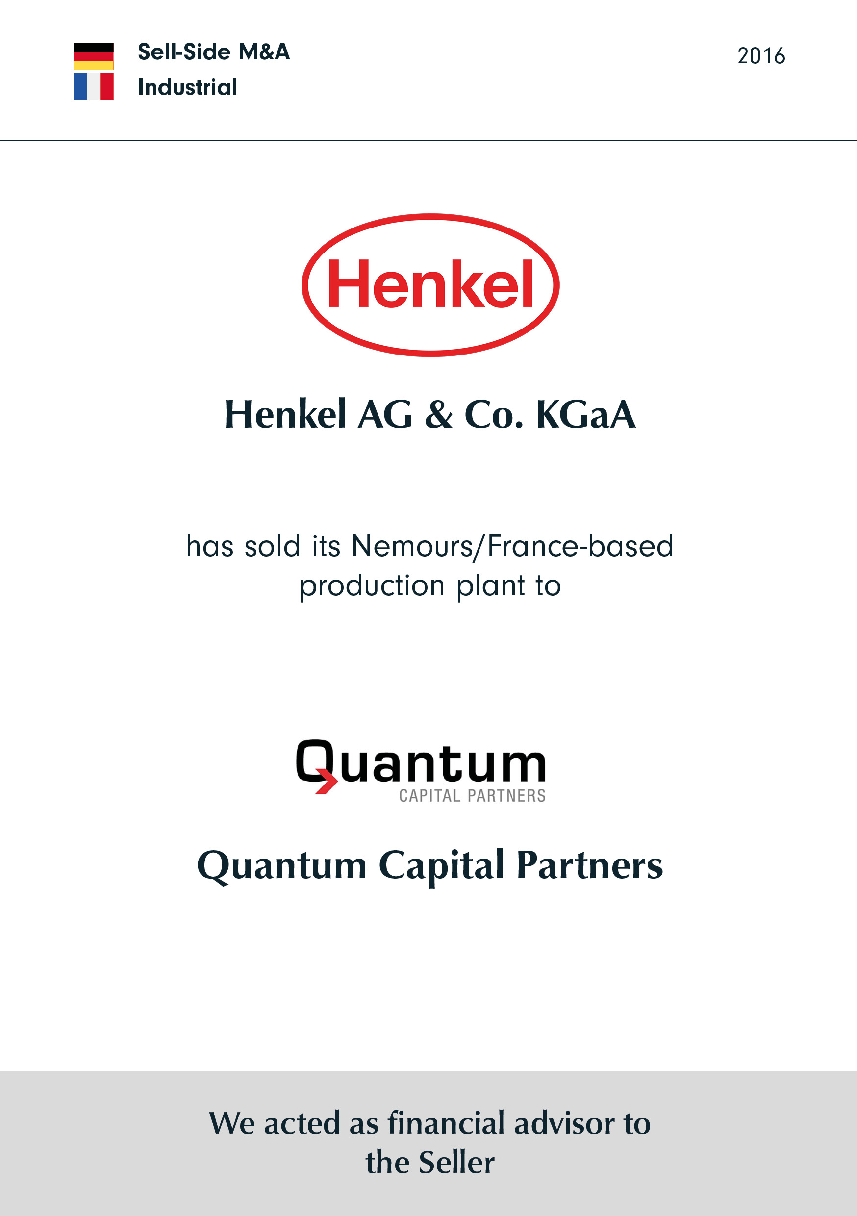 Henkel has sold its Nemours/France-based production plant to QUANTUM