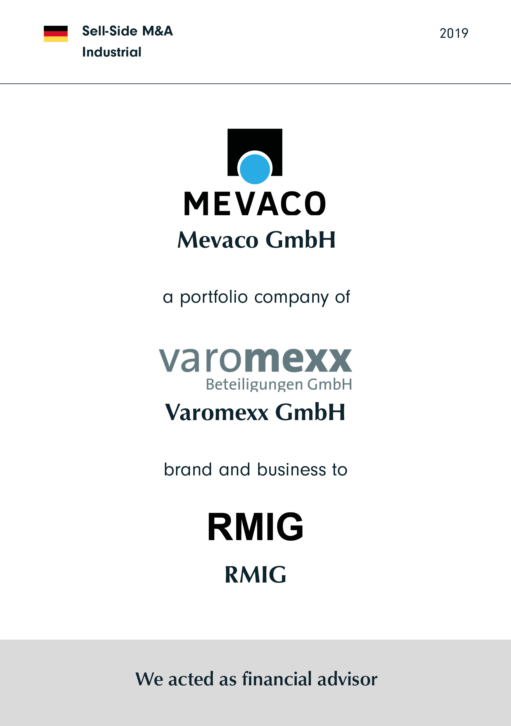 MEVACO | a portfolio company of | varomexx | has been sold to | RMIG