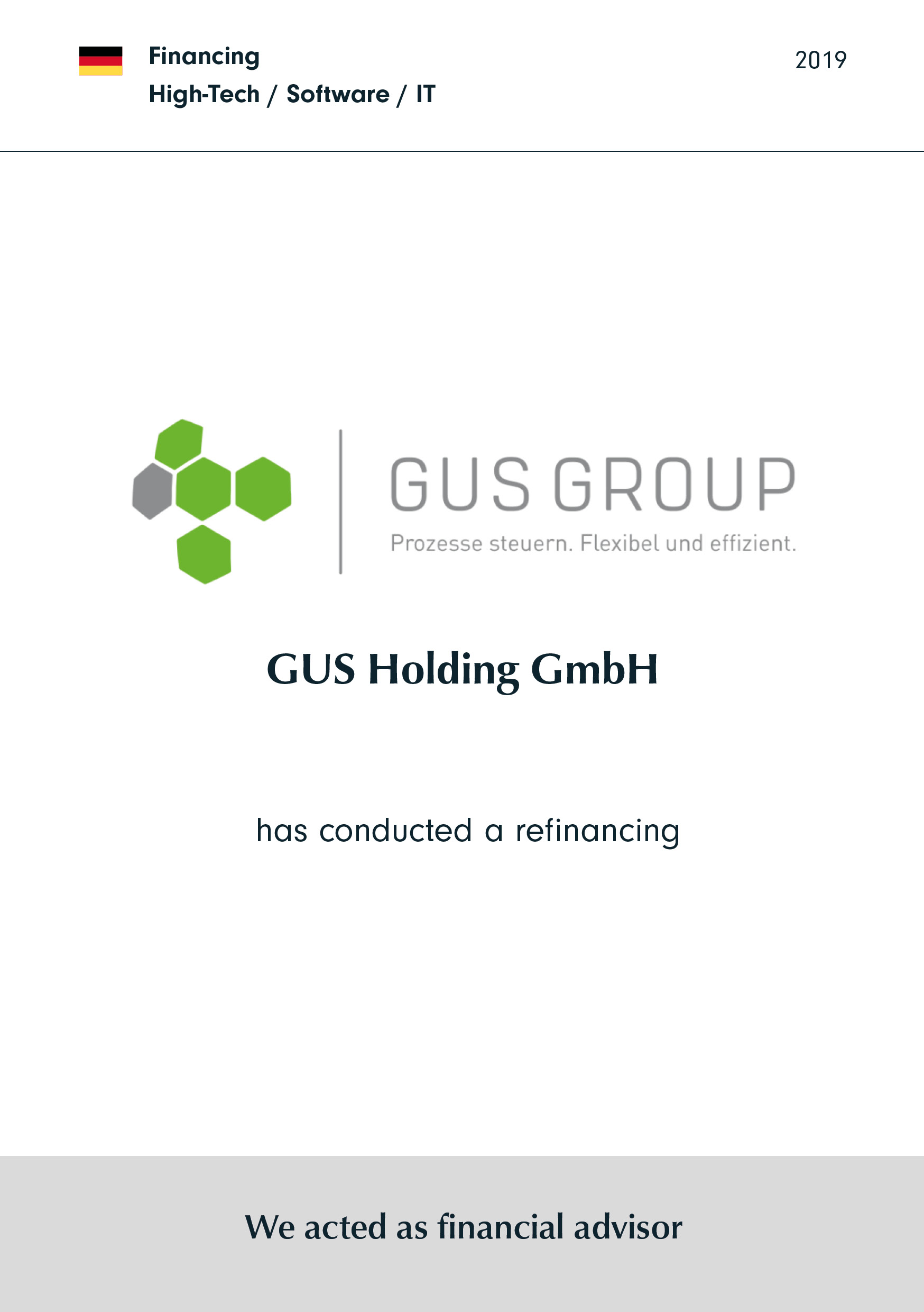 GUS Holding GmbH | has conducted a refinancing