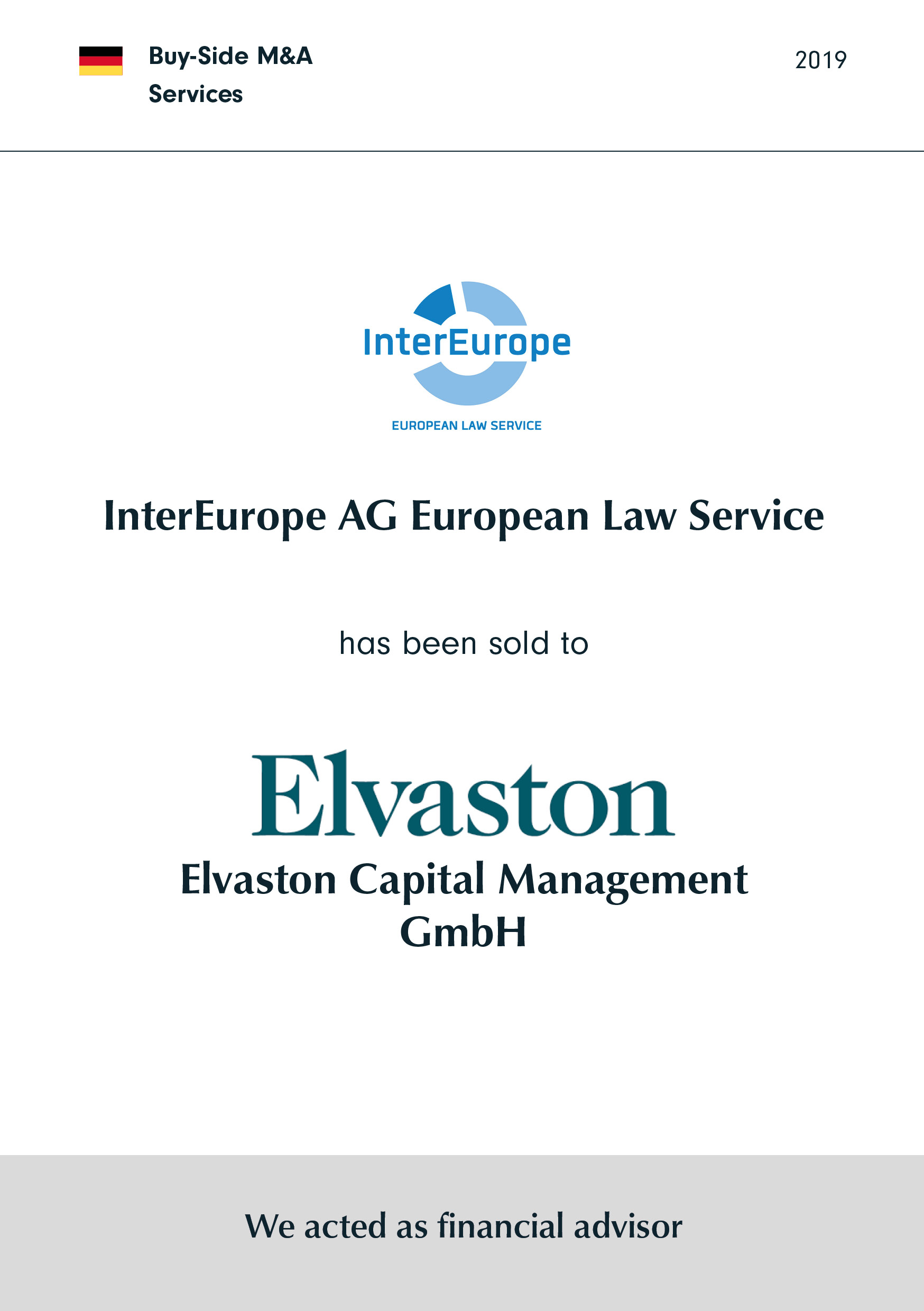 InterEurope | has been sold to | ELVASTON